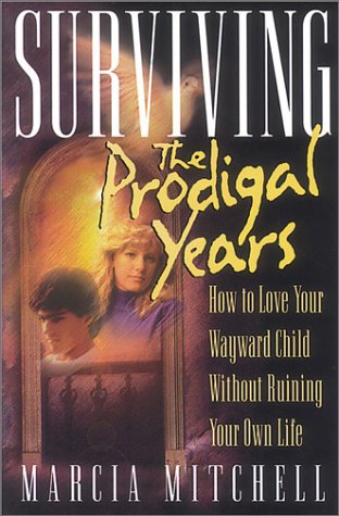 Book cover for Surviving the Prodigal Years