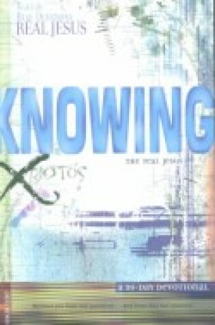 Cover of Knowing the Real Jesus