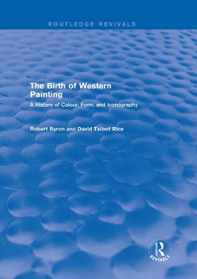 Cover of The Birth of Western Painting (Routledge Revivals)