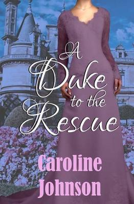 Book cover for A Duke to the Rescue