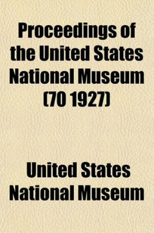 Cover of Proceedings of the United States National Museum (70 1927)