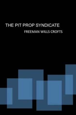 Cover of The Pit Prop Syndicate