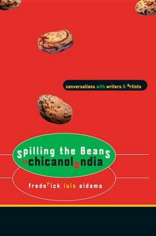 Cover of Spilling the Beans in Chicanolandia