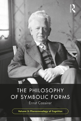 Book cover for The Philosophy of Symbolic Forms, Volume 3