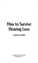 Book cover for How to Survive Hearing Loss