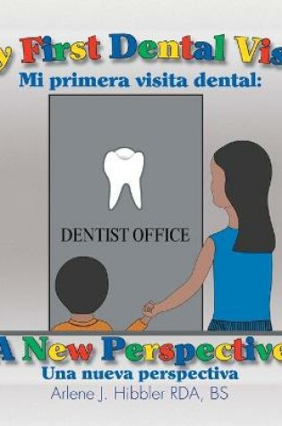 Cover of My First Dental Visit