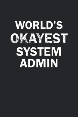 Book cover for World's Okayest System Admin