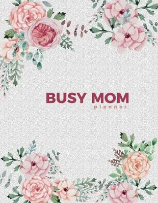 Book cover for Busy Mom Planner