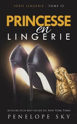 Book cover for Princesse en Lingerie