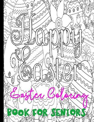 Book cover for Easter coloring book for seniors