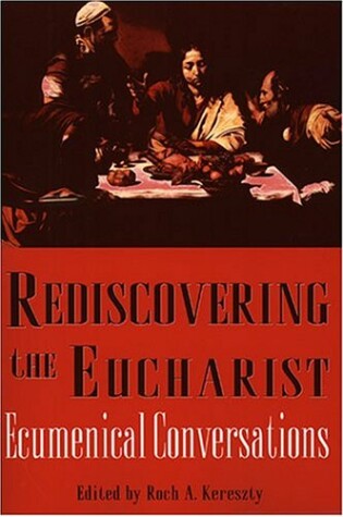 Cover of Rediscovering the Eucharist