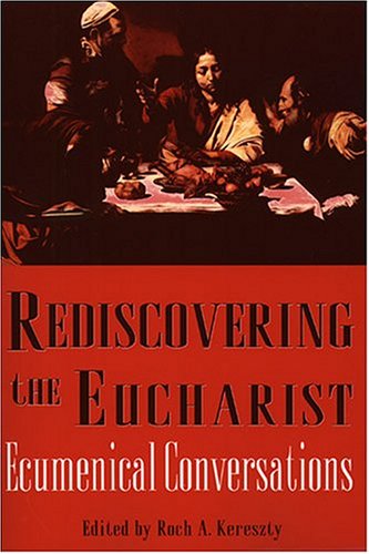 Book cover for Rediscovering the Eucharist