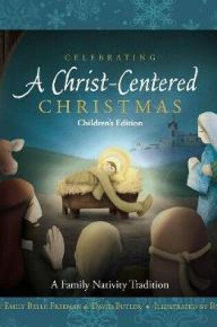 Cover of Celebrating a Christ-Centered Christmas