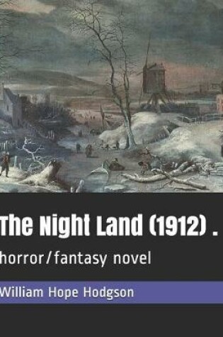 Cover of The Night Land (1912) .