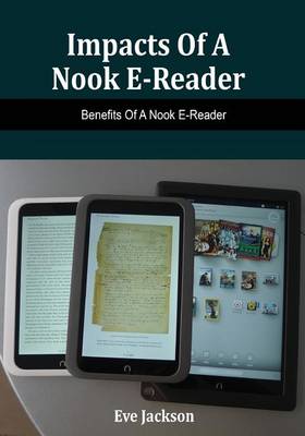 Book cover for Impacts of a Nook E- Reader