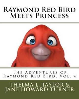 Cover of Raymond Red Bird Meets Princess