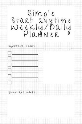 Cover of Simple Start Anytime Weekly/DailyPlanner