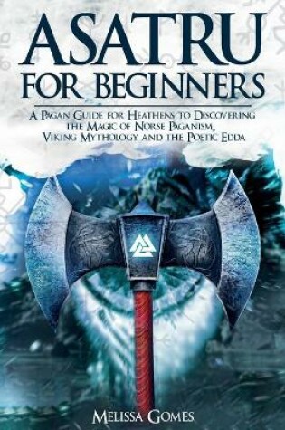 Cover of Asatru For Beginners