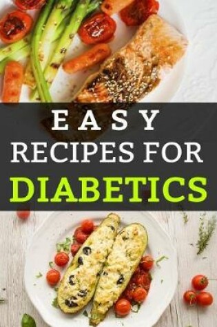 Cover of Easy Recipes for Diabetics