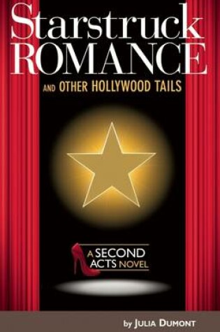 Cover of Starstruck Romance and Other Hollywood Tails