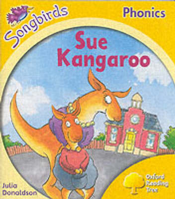 Book cover for Oxford Reading Tree: Stage 5: Songbirds: Sue Kangaroo