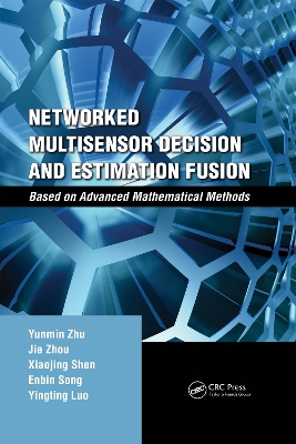 Book cover for Networked Multisensor Decision and Estimation Fusion