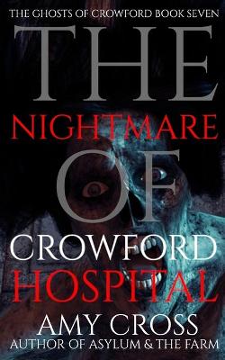 Book cover for The Nightmare of Crowford Hospital