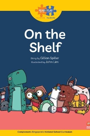 Cover of Read + Play  Growth Bundle 1 - On the Shelf