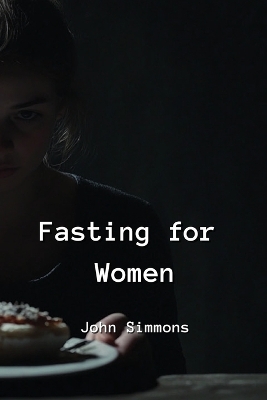 Book cover for Fasting for Women