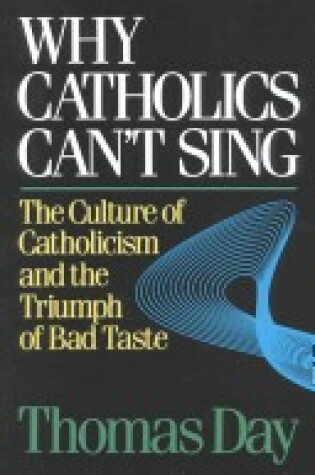 Cover of Why Catholics Cant Sing