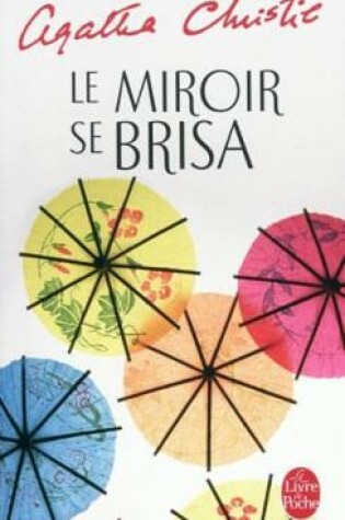 Cover of Le miroir se brisa