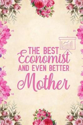 Book cover for The best Economist and even better mother