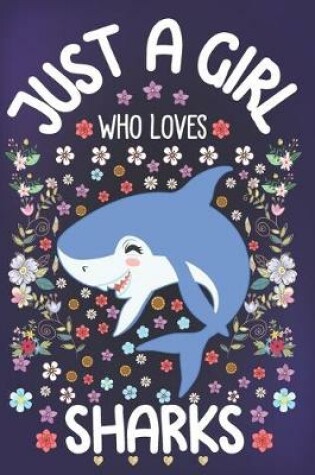 Cover of Just A Girl Who Loves Sharks