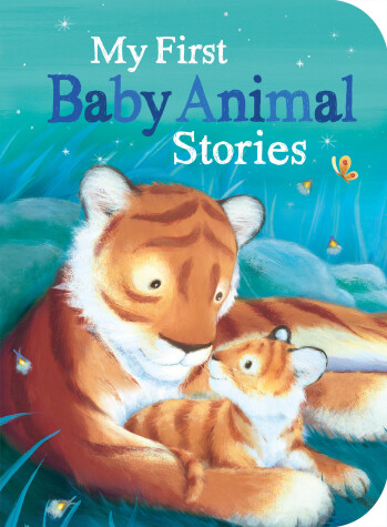 Book cover for My First Baby Animal Stories
