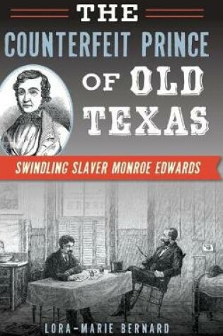 Cover of The Counterfeit Prince of Old Texas