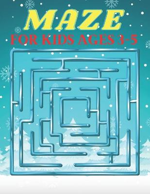 Book cover for Maze for Kids Ages 3-5