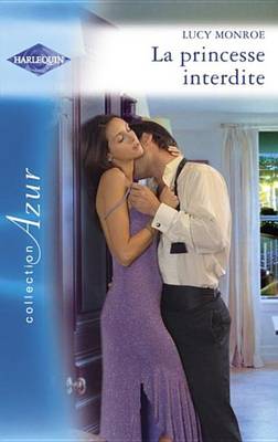 Book cover for La Princesse Interdite (Harlequin Azur)