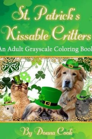 Cover of St. Patricks Kissable Critters Coloring Book