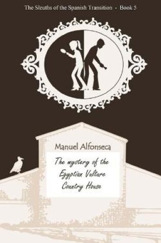 Cover of The mystery of the Egyptian Vulture Country House