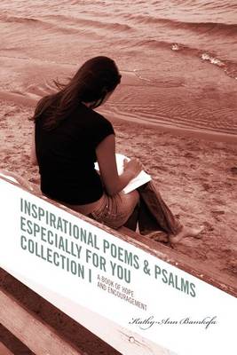 Cover of Inspirational Poems & Psalms Especially for You Collection I