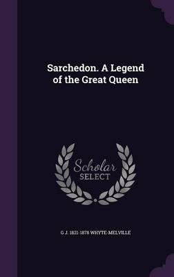 Book cover for Sarchedon. a Legend of the Great Queen