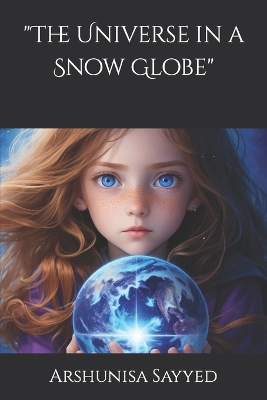 Book cover for "The Universe in a Snow Globe"