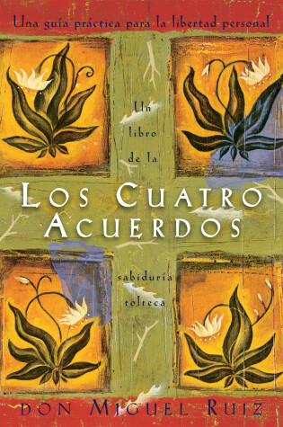 Cover of Los cuatro acuerdos