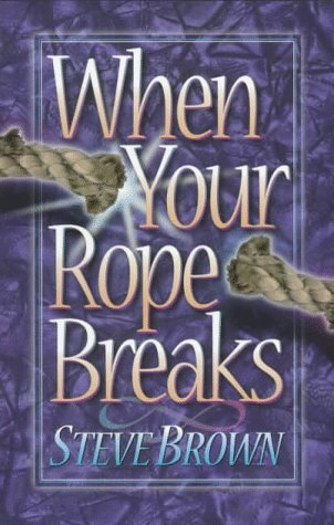 Book cover for When Your Rope Breaks