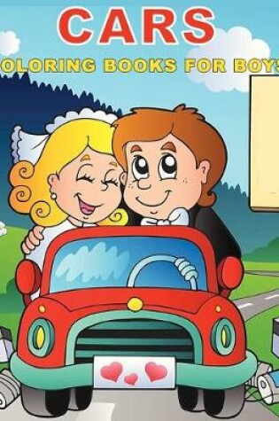 Cover of Cars Coloring Books for Boys