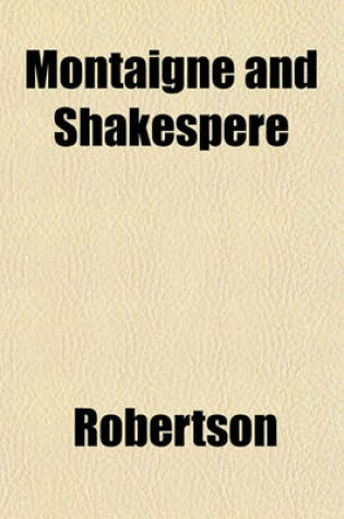 Cover of Montaigne and Shakespere