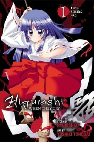 Cover of Higurashi When They Cry: Time Killing Arc, Vol. 1