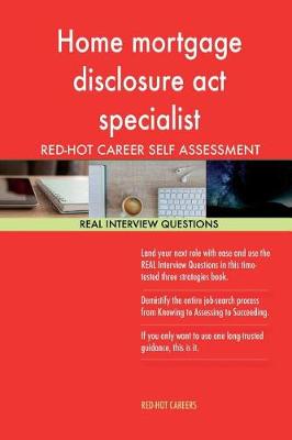 Book cover for Home Mortgage Disclosure ACT Specialist Red-Hot Career; 1184 Real Interview Ques