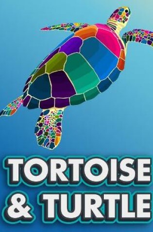 Cover of Tortoise & Turtle