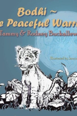 Cover of Bodhi-The Peaceful Warrior